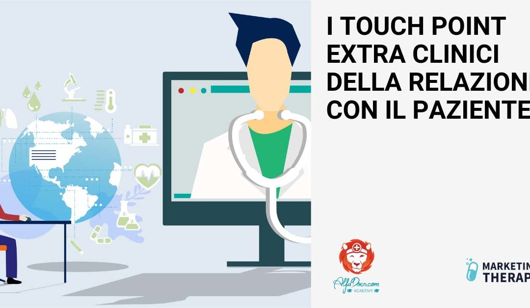 I touch point extra clinici della relazione con il paziente